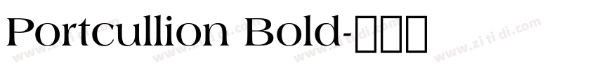 Portcullion Bold字体转换
